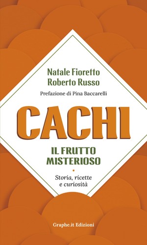 Cachi frutto misterioso - il,