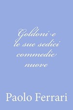 Goldoni e le sue sedici