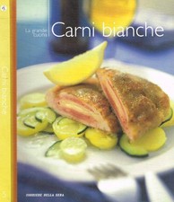 Carni bianche. . Aa.Vv.. 2004