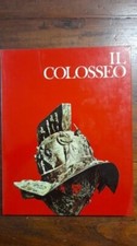 IL COLOSSEO - I TEMPLI DELLA