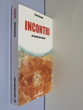 INCONTRI Nel mondo dei misteri Paola Giovetti Edizioni Mediterranee 2021 libro
