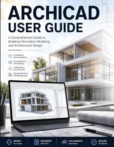 Archicad user guide - archicad, guide: