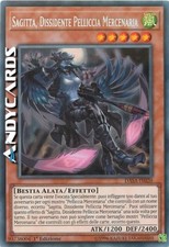 SAGITTA, DISSIDENTE PELLICCIA MERCENARIA • Segreta • DASA IT020 • 1Ed • YUGIOH!