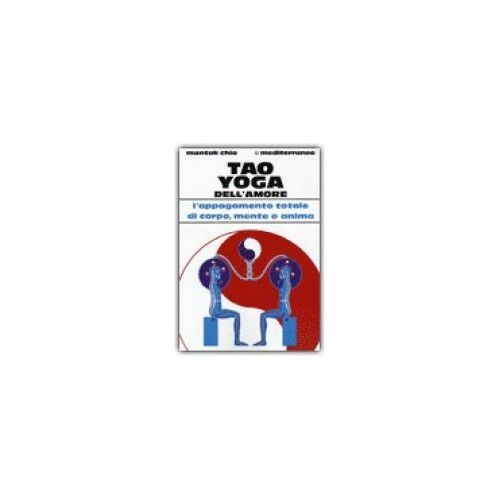 Libro tao yoga dell - libro, dell''amore
