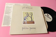 JEFF WILKINSON LP PITCHIN PENNIES ORIG US NM TEXTURED COVER FOLK ROCK