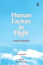Human Factors in Flight, Hawkins, Frank H.