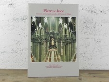 Pietra e luce Intuizioni per immagini sul gotico del Duomo di Milano Libro Arte