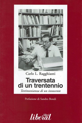 Ragghianti traversata di - c.l.ragghianti:traversata,