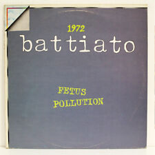 BATTIATO -FETUS  POLLUTION -