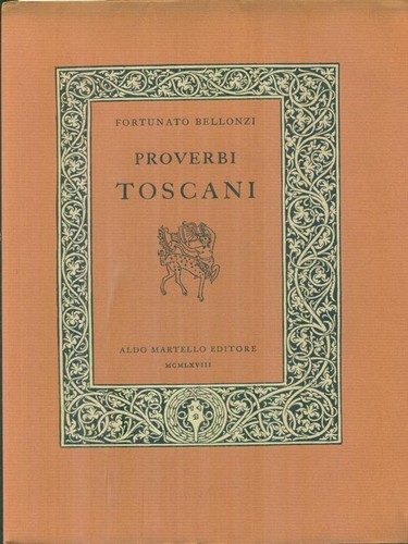 Proverbi toscani bellonzi - proverbi,