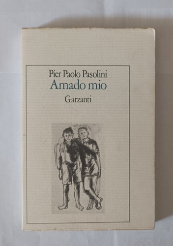 Pier paolo pasolini - paolo, amado