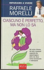Raffaele Morelli - CIASCUNO E'