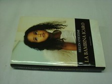 (Helen Oyeyemi) La bambina Icaro 2005 Mondolibri