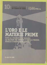 L'ORO E LE MATERIE PRIME -