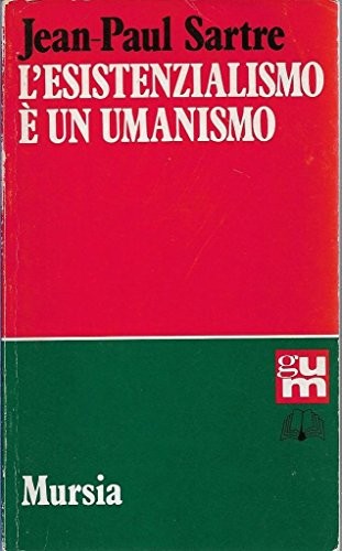 Esistenzialismo umanismo - e,