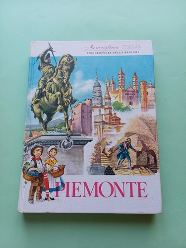 Piemonte meravigliosa italia - piemonte,