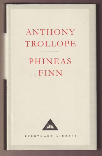Trollope anthony phineas - anthony,