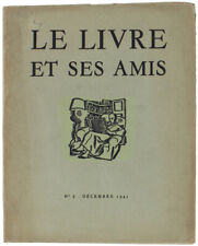 LE LIVRE ET SES AMIS. N° 2 - Décembre 1945. Massonet Paul (directeur-fondateur).