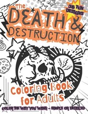 The Death & Destruction