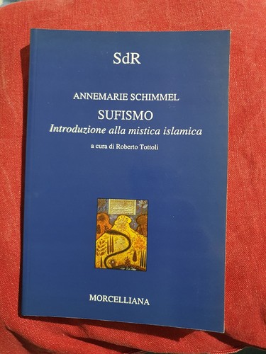 Annemarie schimmel sufismo - schimmel,
