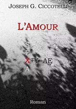 L'Amour, Sexa, Ciccotelli