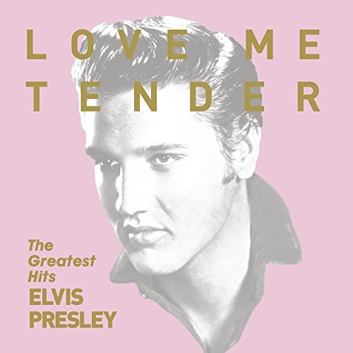 Elvis presley love tender - elvis, me