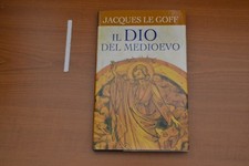 J Le Goff  Il Dio del Medioevo