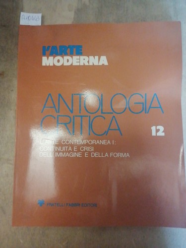 Arte moderna antologia - l'arte,