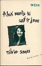 Alex Wants to Call It Love
