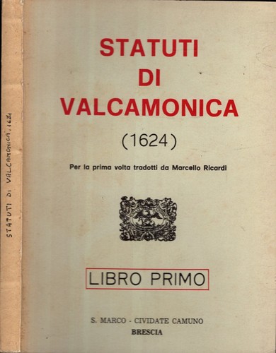 Statuti valcamonica - di, (1624)