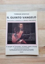 Tommaso Apostolo il Quinto Vangelo Mario Pincherle - Filelfo 1983