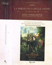 La biblioteca delle anime. Il terzo libro di Miss Peregrine. Riggs Ransom. 2016.