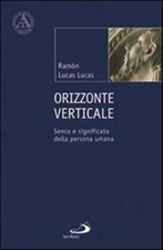 Orizzonte verticale. Senso e