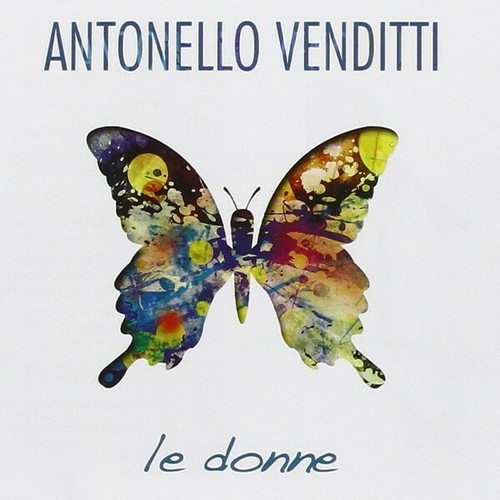 Antonello venditti le donne - antonello,