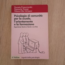 Psicologia di comunità per la scuola l'orientamento e la formazione - Il Mulino