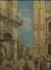 Addio, vecchia Milano!