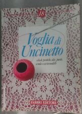 VOGLIA DI UNCINETTO Fascicolo Fabbri editori nr. 18 - ottimo (12 schede)