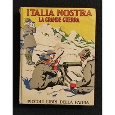 Italia Nostra - Grande Guerra