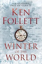Winter of the World, Ken Follett