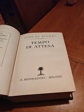 IVON DE BEGNAC - TEMPO DI ATTESA - VITA DI MUSSOLINI - MONDADORI- AUTOGRAFATO 