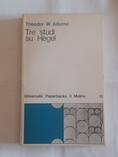 Tre studi su Hegel - Theodor