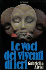 Le voci dei viventi di ieri Euroclub Alvisi Gabriella Spiritismo 