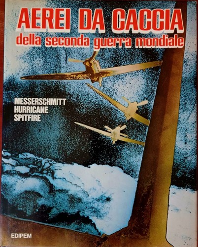 Aerei caccia della seconda - caccia,