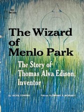 The Wizard of Menlo Park: The