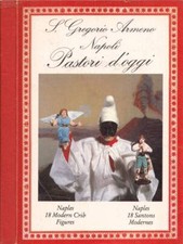 Pastori napoletani d'oggi. San Gregorio Armeno. Nino D'Antonio. 1987. .