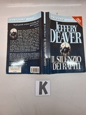 Jeffery Deaver Il Silenzio Dei
