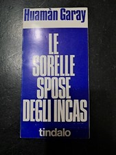 Huamàn Garay, Le sorelle