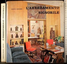 L'ARREDAMENTO SIGNORILE