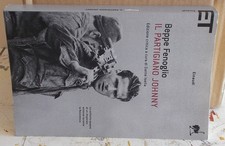 Beppe Fenoglio IL PARTIGIANO