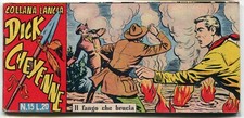 [567] DICK CHEYENNE ed. Dardo 1961 I s. n. 15 "Il fango che brucia" stato Ottimo